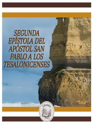 cover image of Segunda Epístola Del Apóstol San Pablo a Los Tesalonicenses